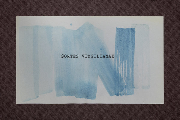 James Leonard - blue watercolor painted on index card with the words Sortes Virgilianae typed at the center, a kind of divination that relies on the words of Virgil