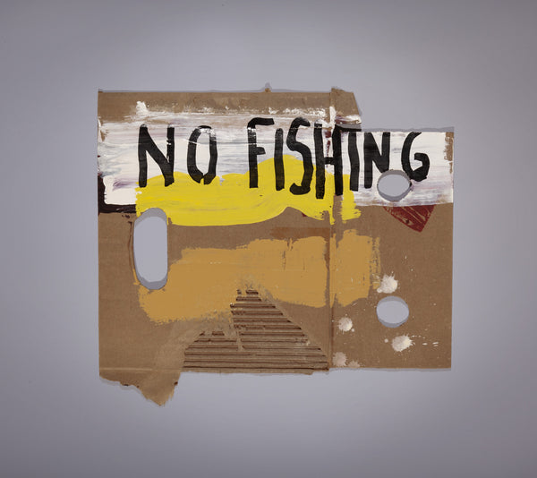 James Leonard - The words, "No Fishing" are read in all caps lettering at the upper portion of No Fishing Sign no. 30; the surface of the cardboard has been punctured in three places and a triangular material tear lends texture